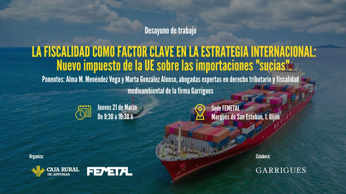21 de marzo de 2024 Desayuno de Trabajo | La fiscalidad como factor clave  en la estrategia internacional