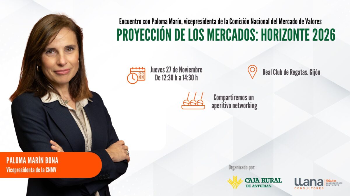 27 de noviembre de 2025 PROYECCIÓN DE LOS MERCADOS: HORIZONTE 2026 | Encuentro con Paloma Marín, vicepresidenta de la CNMV