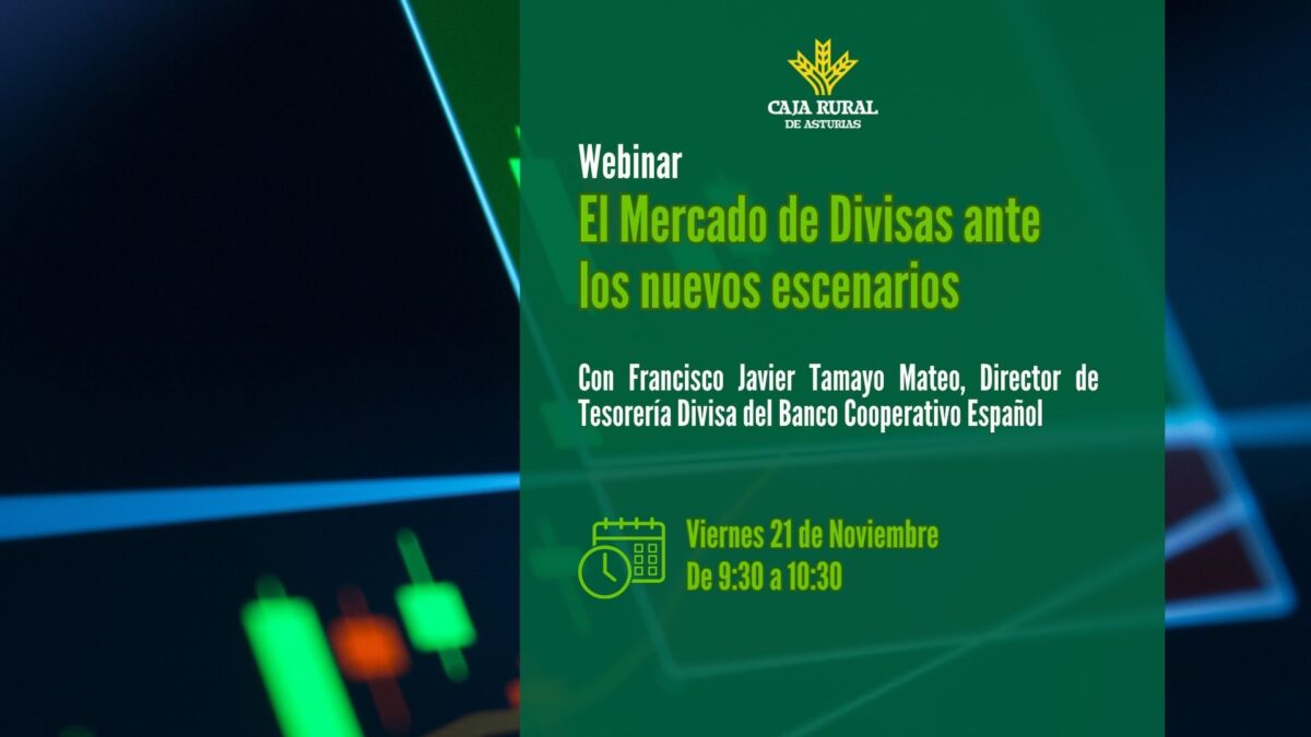 21 de noviembre de 2025 Webinar | El mercado de divisas ante los nuevos escenarios